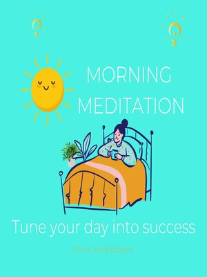 cover image of Morning Meditation Tune your day into success